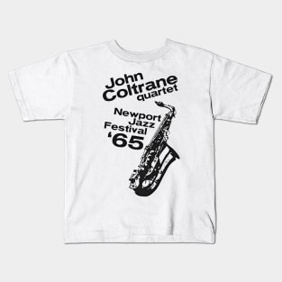 JOHN COLTRANE AT NEWPORT JAZZ FESTIVAL 1965 Kids T-Shirt